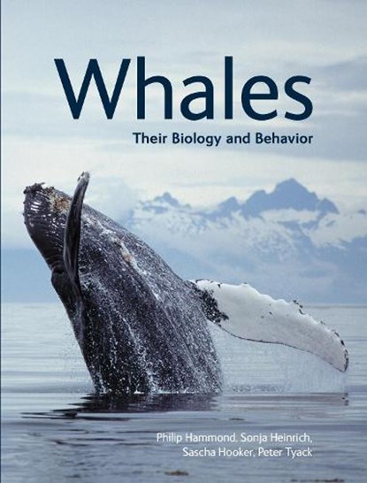 Whales, Phillip Hammond ; Sonja Heinrich ; Sascha Hooker ; Peter Tyack - Paperback - 9781501716560
