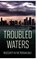 Troubled Waters, Mehran Kamrava - Gebonden - 9781501720352