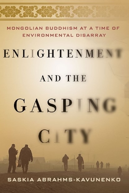 Enlightenment and the Gasping City, Saskia Abrahms-Kavunenko - Gebonden - 9781501737640