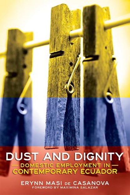 Dust and Dignity, Erynn Masi de Casanova - Gebonden - 9781501739453