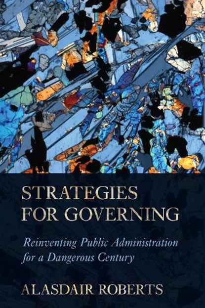 Strategies for Governing, Alasdair Roberts - Paperback - 9781501747113