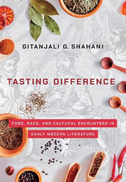 Tasting Difference, Gitanjali G. Shahani - Gebonden - 9781501748707