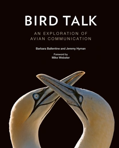 Bird Talk, Barbara Ballentine ; Jeremy Hyman - Gebonden - 9781501753428