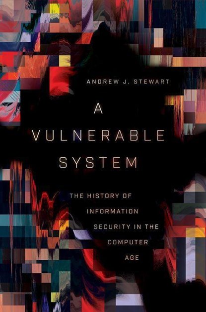 A Vulnerable System, Andrew J. Stewart - Gebonden - 9781501758942