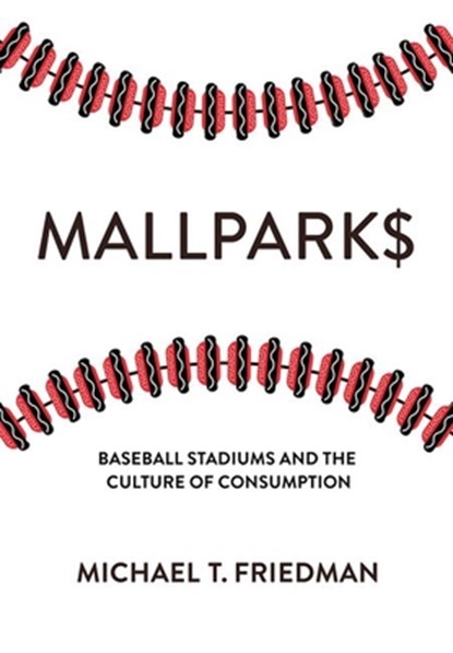 Mallparks, Michael T. Friedman - Gebonden - 9781501769290