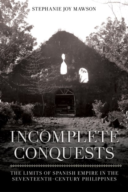 Incomplete Conquests, Stephanie Joy Mawson - Paperback - 9781501770272