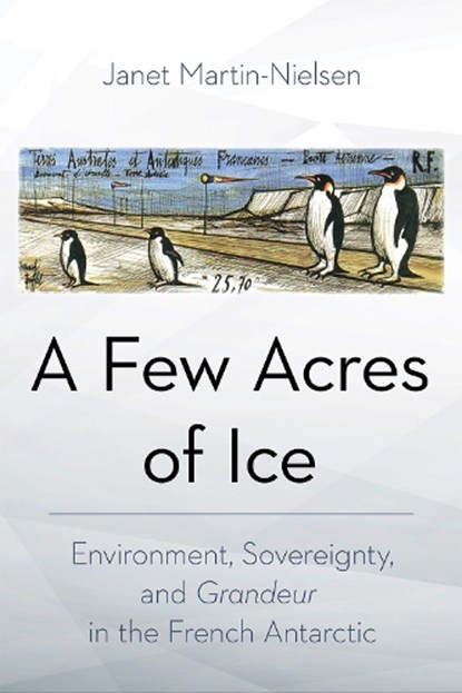 A Few Acres of Ice, Janet Martin-Nielsen - Paperback - 9781501772108