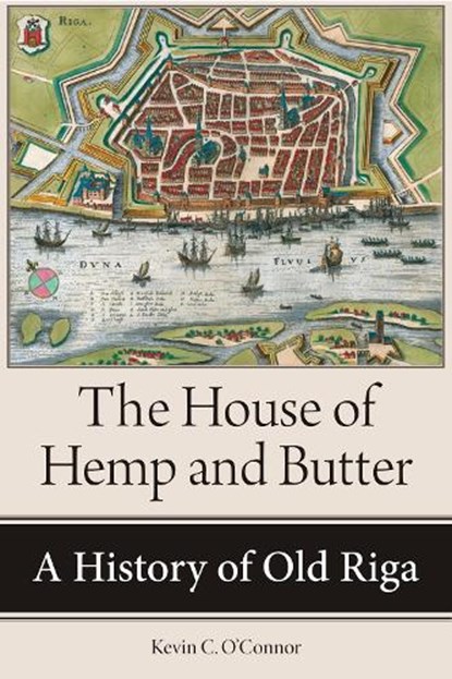 The House of Hemp and Butter, KEVIN C.,  Ph.D. O'Connor - Paperback - 9781501772429