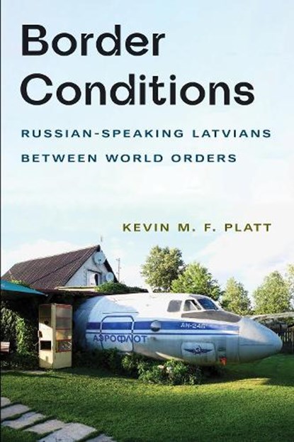 Border Conditions, Kevin M. F. Platt - Gebonden - 9781501773709
