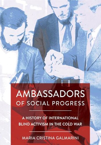 Ambassadors of Social Progress, Maria Cristina Galmarini - Gebonden - 9781501773778