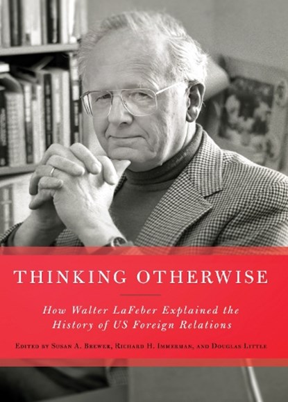 Thinking Otherwise, Susan A. Brewer ; Richard H. Immerman ; Douglas Little - Paperback - 9781501777578