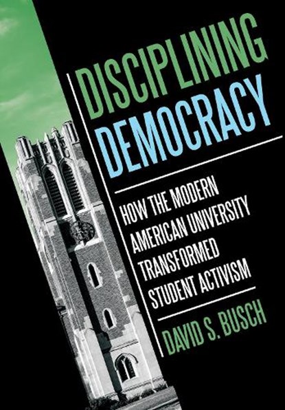 Disciplining Democracy, David S. Busch - Gebonden - 9781501779961
