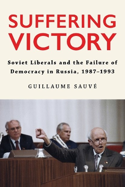 Suffering Victory, Guillaume Sauve - Gebonden - 9781501781032