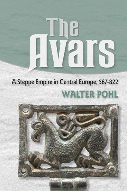 The Avars, Walter Pohl - Paperback - 9781501785092