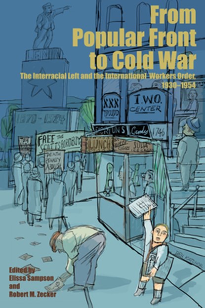 From Popular Front to Cold War, Elissa Sampson ; Robert M. Zecker - Paperback - 9781501785177
