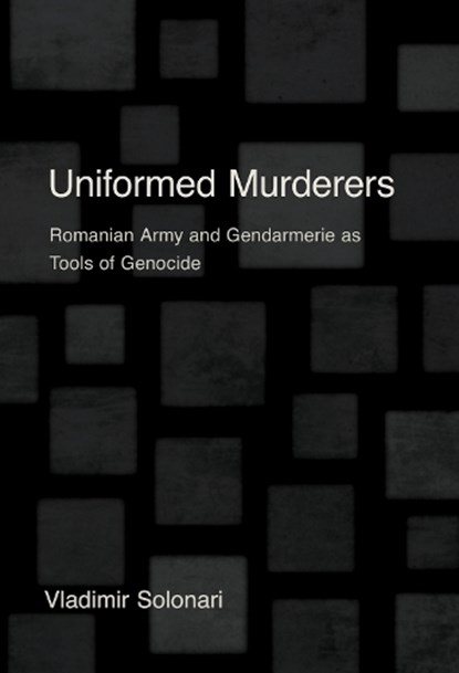 Uniformed Murderers, Vladimir Solonari - Gebonden - 9781501787027