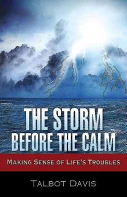 The Storm Before the Calm, Talbot Davis - Paperback - 9781501804311