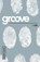 Groove, AKERS,  Tony - Paperback - 9781501807107