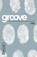 Groove, AKERS,  Tony - Paperback - 9781501807114