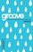 Groove, AKERS,  Tony - Paperback - 9781501809316
