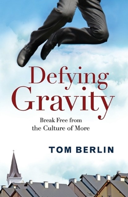 Defying Gravity, BERLIN,  Tom - Paperback - 9781501813405