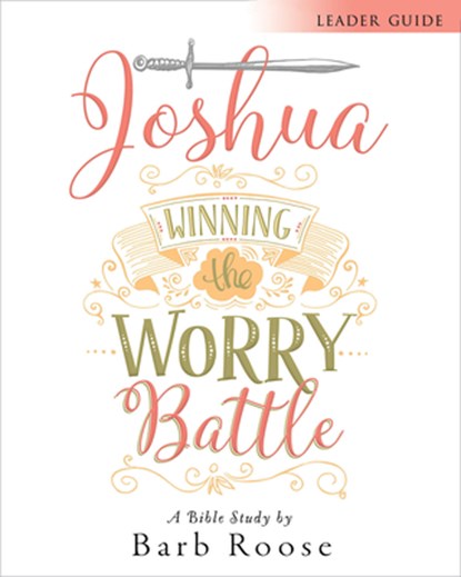 Joshua - Women's Bible Study Leader Guide, Barbara L. Roose - Paperback - 9781501813627