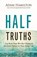 Half Truths Leader Guide, Adam Hamilton - Paperback - 9781501813900