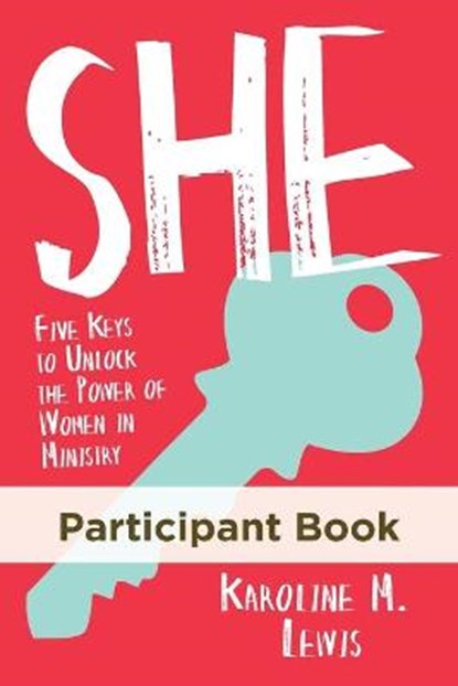 She: Participant Book, LEWIS,  Karoline M. - Paperback - 9781501842696