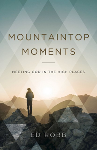 Mountaintop Moments, Ed Robb - Paperback - 9781501884016