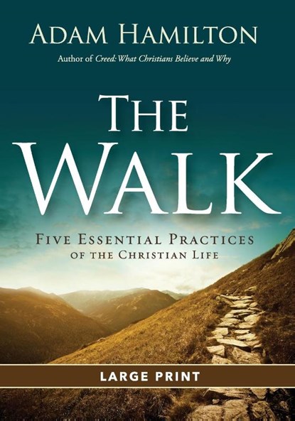 The Walk (Large Print), Adam Hamilton - Paperback - 9781501891205