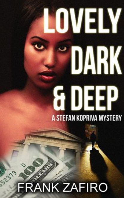 Lovely, Dark, and Deep, Frank Zafiro - Ebook - 9781502202208