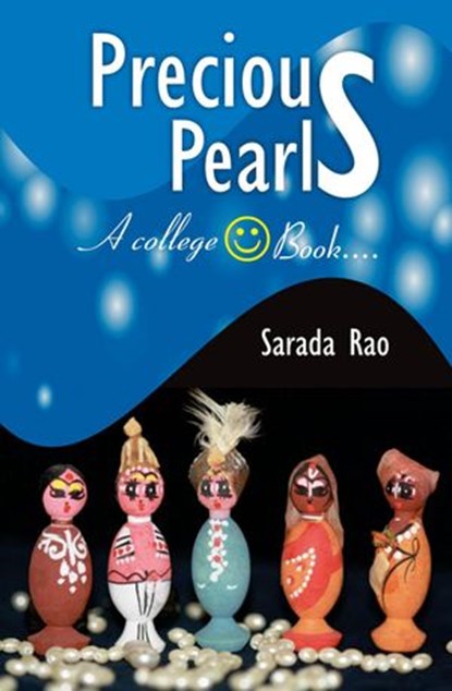 Precious Pearls (A College Face Book) by Sarada Rao, Sarada Rao - Ebook - 9781502202550