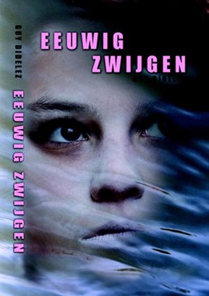 Eeuwig zwijgen, Guy Didelez - Ebook - 9781502210777