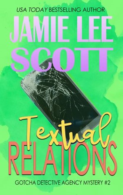 Textual Relations, Jamie Lee Scott - Ebook - 9781502211255