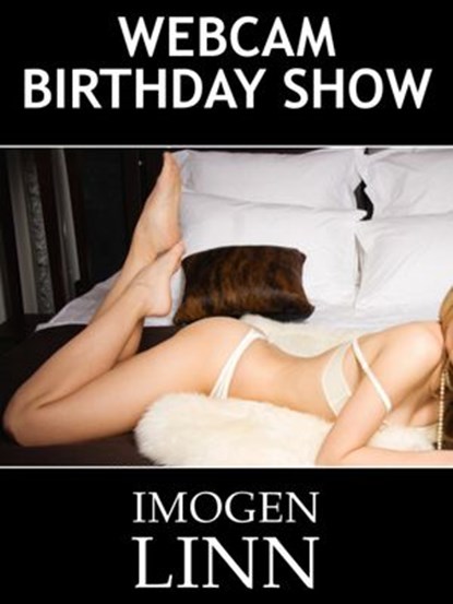 Webcam Birthday Show, Imogen Linn - Ebook - 9781502213228