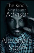 The King's Most Trusted Advisor | Alexandra Storm | 