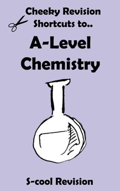 A-Level Chemistry Revision, Scool Revision - Ebook - 9781502236562