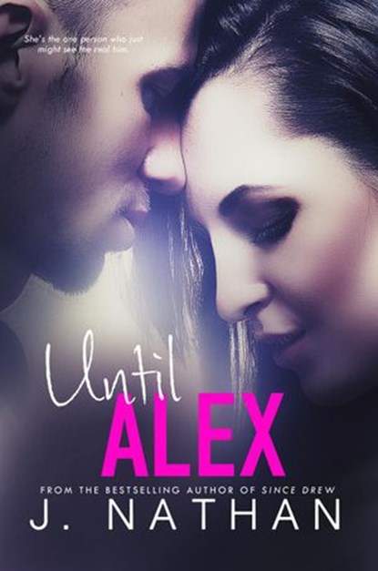 Until Alex, J. Nathan - Ebook - 9781502238993