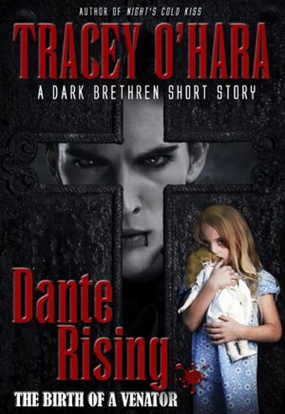 Dante Rising: The Birth of a Venator, Tracey O'Hara - Ebook - 9781502249500