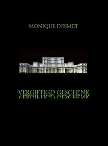 Vergiftigd geschenk, Monique Desmet - Ebook - 9781502253699