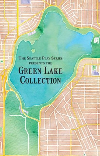 The Green Lake Collection, Rebecca A. Demarest ; Courtney A. Kessler ; J.D. Panzer ; Melanie Hampton ; Jerry Kraft ; Emily Golden ; J. Michael Tumblin ; Kevin Bordi - Ebook - 9781502272126