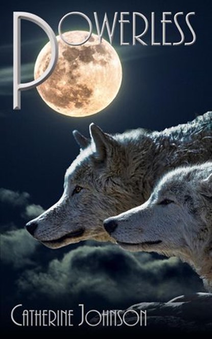 Powerless, Catherine Johnson - Ebook - 9781502283047