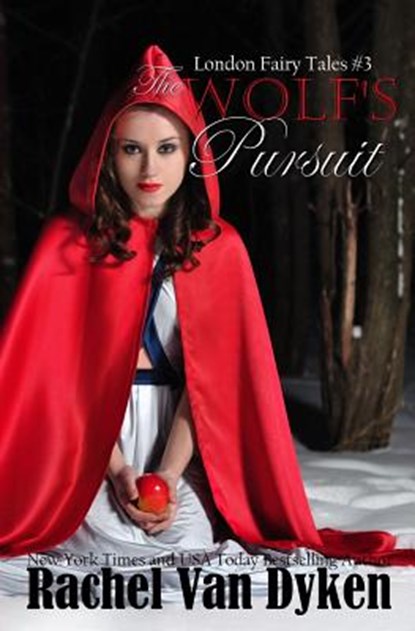 The Wolf's Pursuit, Rachel Van Dyken - Paperback - 9781502331984