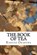 The Book of Tea, OKAKURA,  Kakuzo - Paperback - 9781502411389