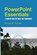 PowerPoint Essentials: A Guide for Real-Life Users (Not Technicians!), George W. Rumsey - Paperback - 9781502430854