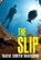 The Slip, MATISON,  Katie Smith - Paperback - 9781502442871