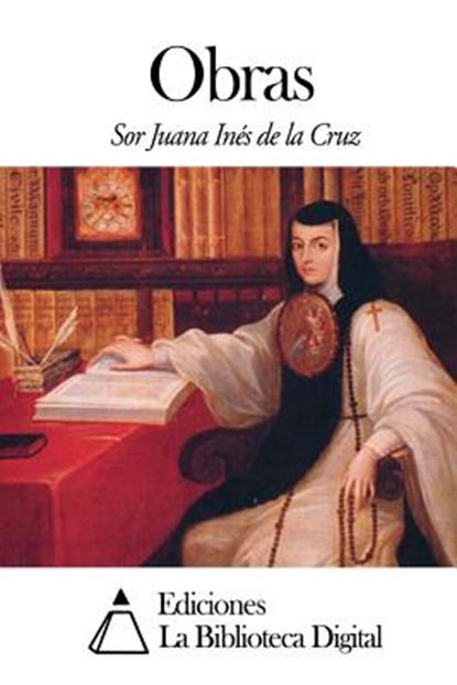 Obras, Juana Ines de La Cruz - Paperback - 9781502520692