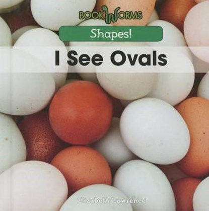 I See Ovals, LAWRENCE,  Elizabeth - Gebonden - 9781502602640