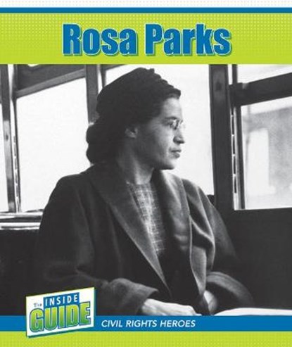 Rosa Parks, ROGERS,  Amy B. - Paperback - 9781502660145