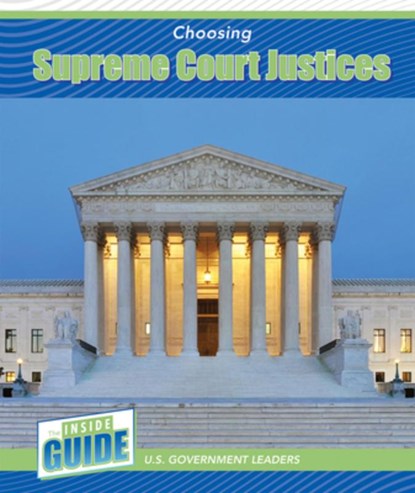 Choosing Supreme Court Justices, FINN,  Peter - Paperback - 9781502671486